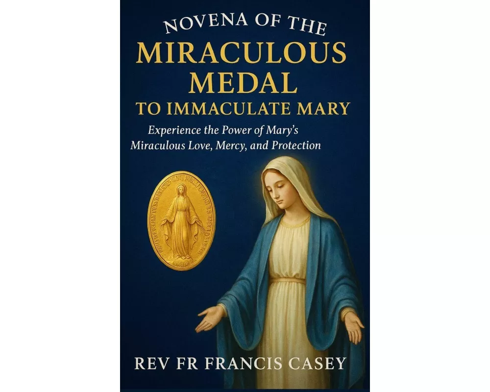 Novena of the Miraculous Medal to Immaculate Mary