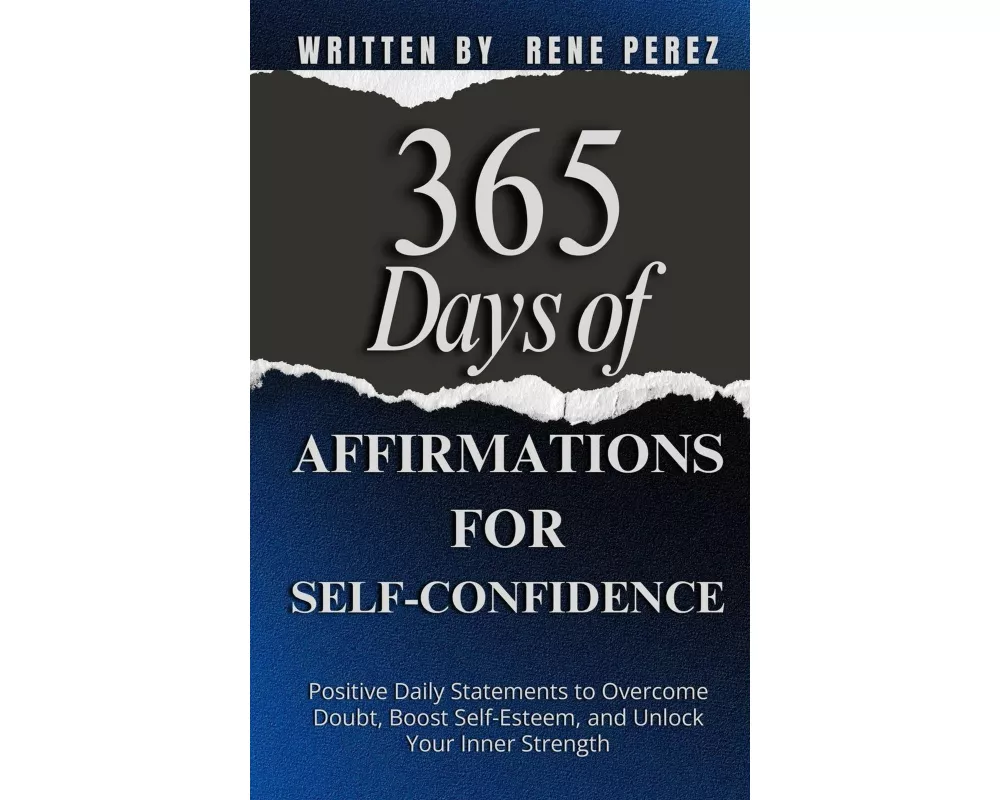 365 Days of Affirmations for Self-Confidence