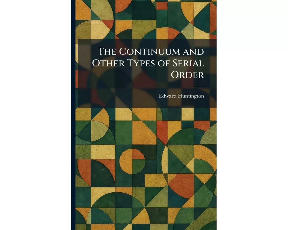 The Continuum and Other Types of Serial Order