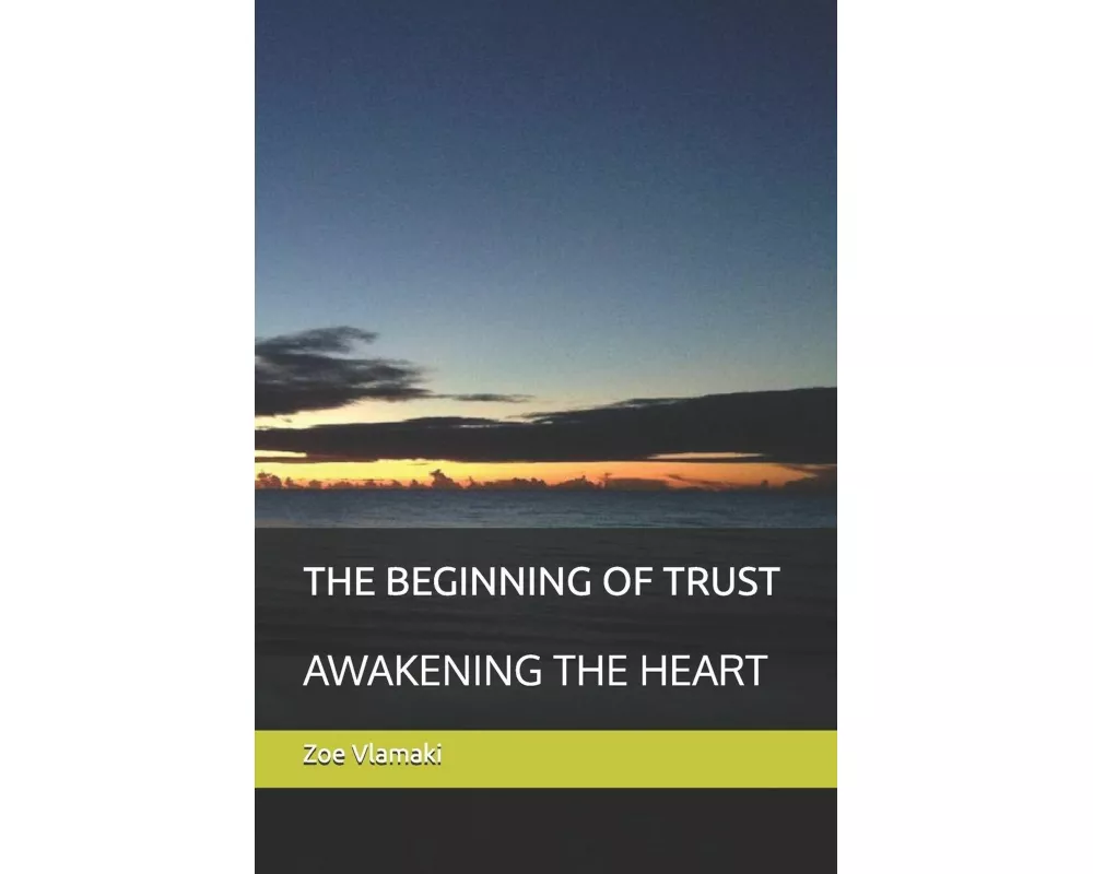 The Beginning Of Trust