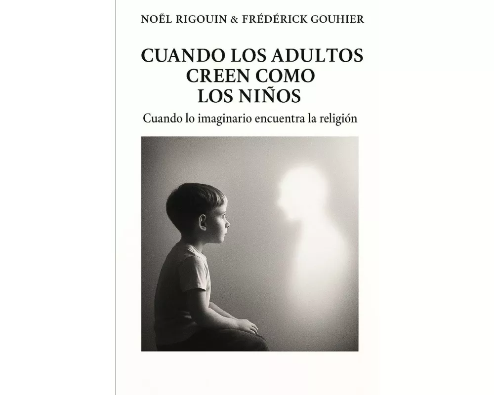 Cuando Los Adultos Creen Como Los NiÑos