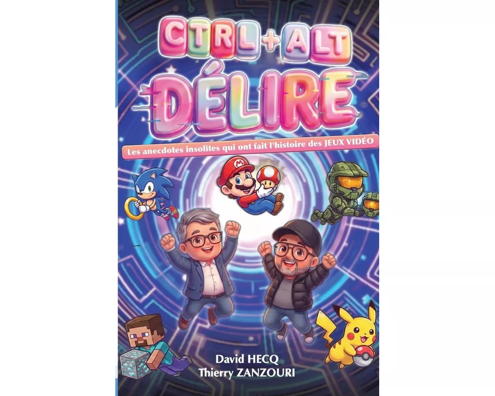 CTRL+ALT+DÉLIRE - Vol.2