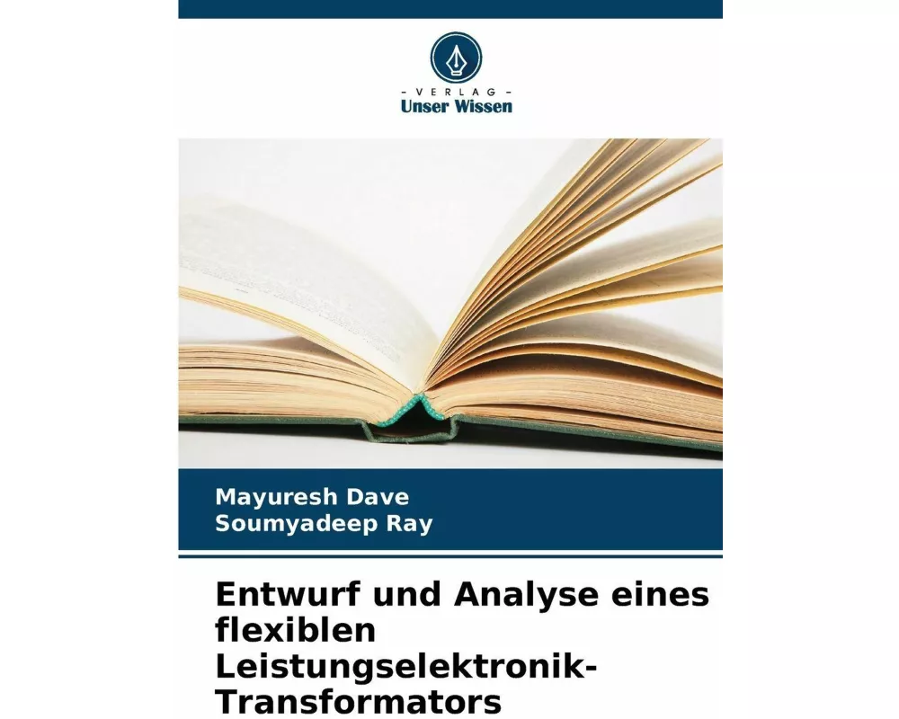 Entwurf und Analyse eines flexiblen Leistungselektronik-Transformators