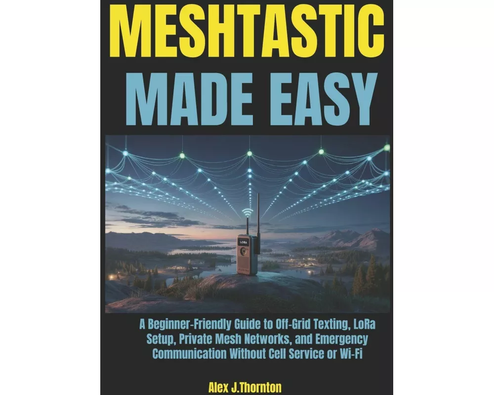 Meshtastic Made Easy