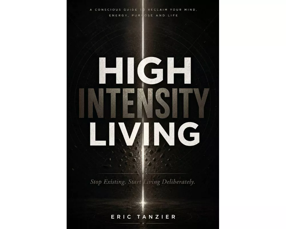 High Intensity Living