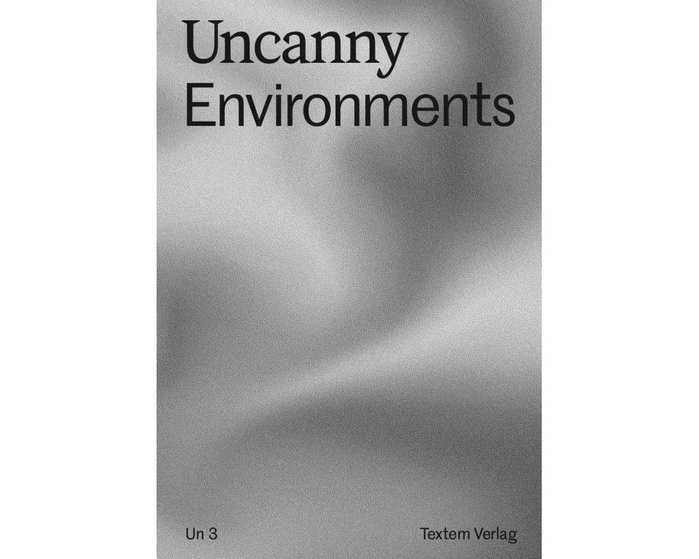 Uncanny Environments