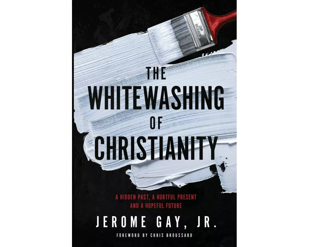 The Whitewashing of Christianity