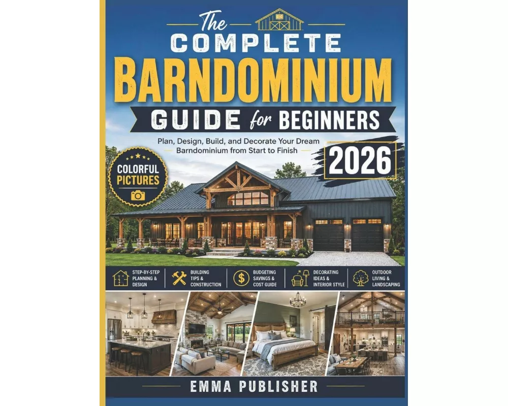 The Complete Barndominium Guide for Beginners