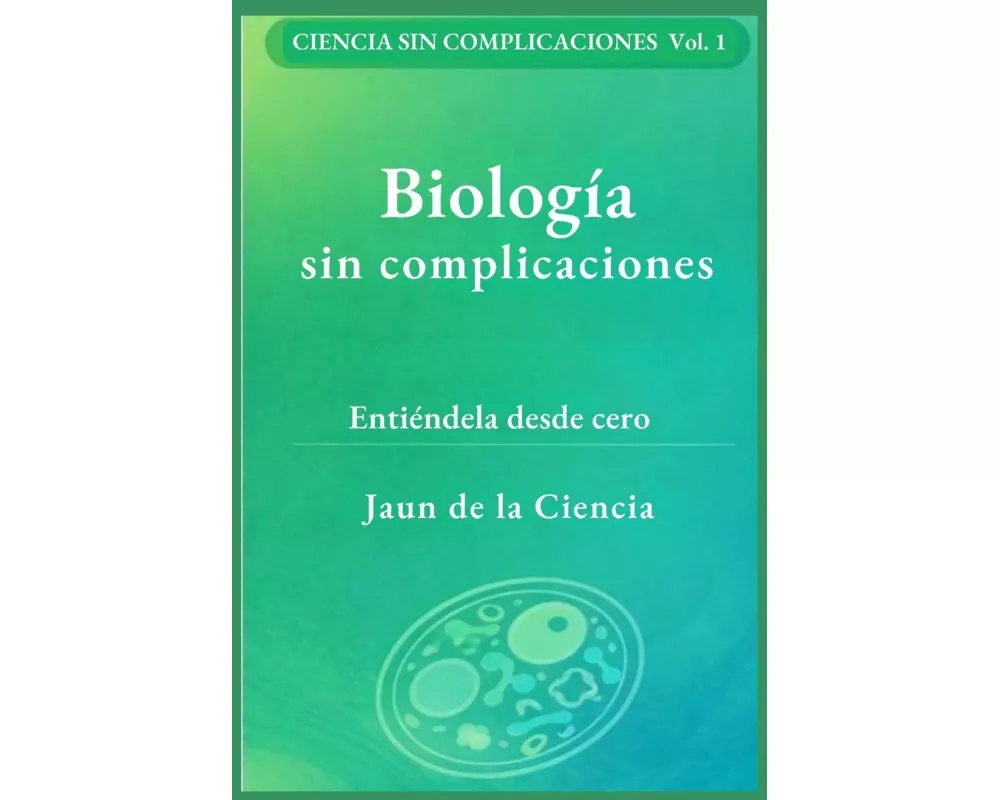 Biología sin complicaciones