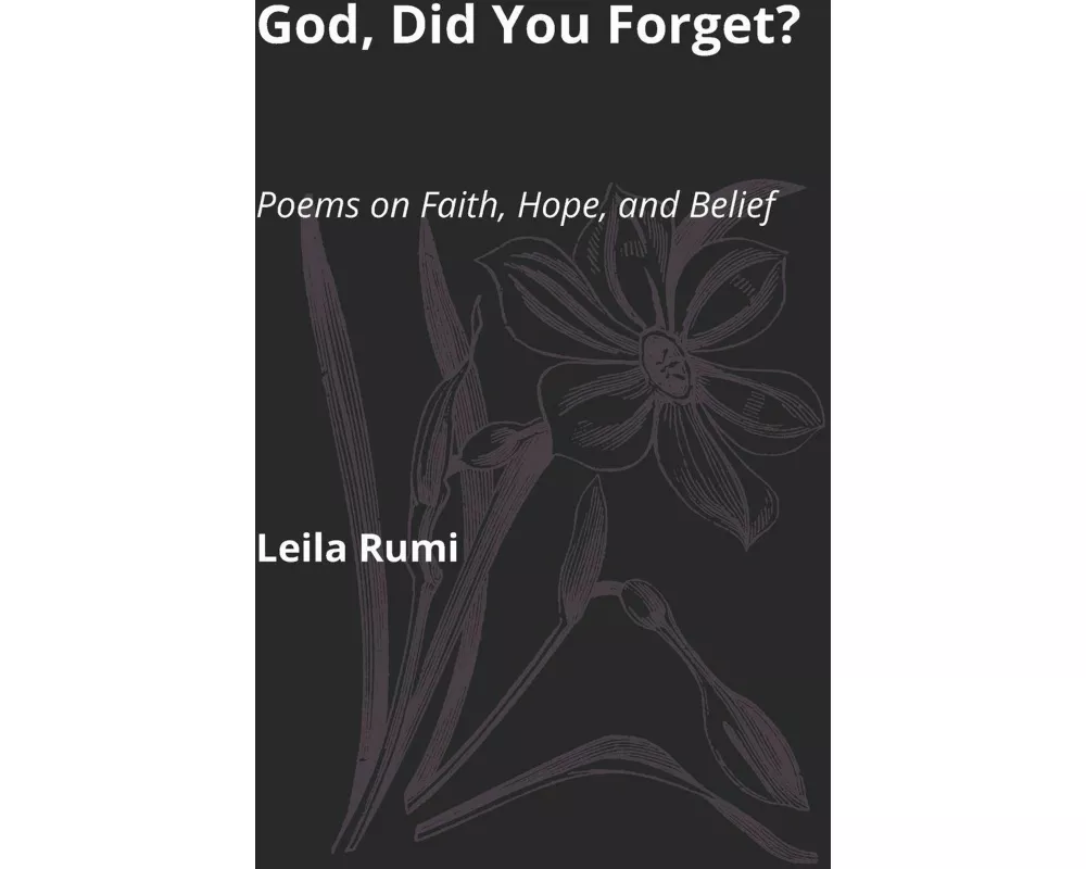 God, Did You Forget?