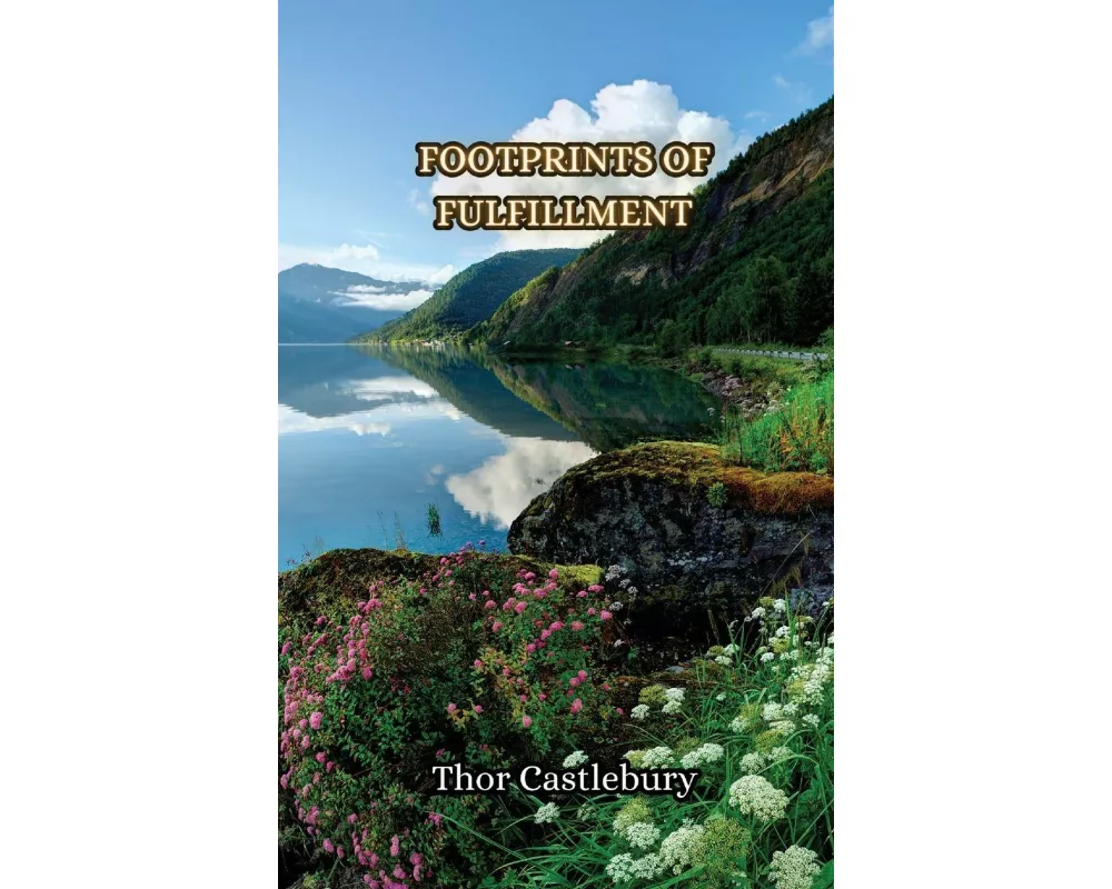 Footprints of Fulfillment