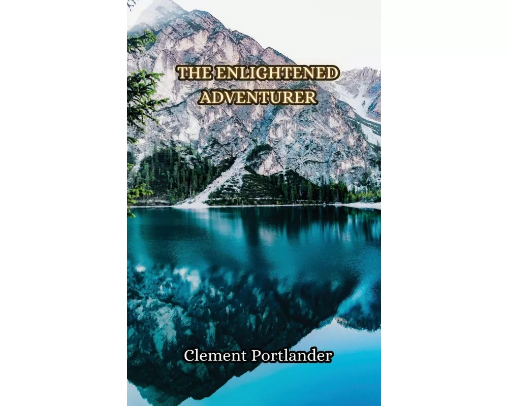 The Enlightened Adventurer