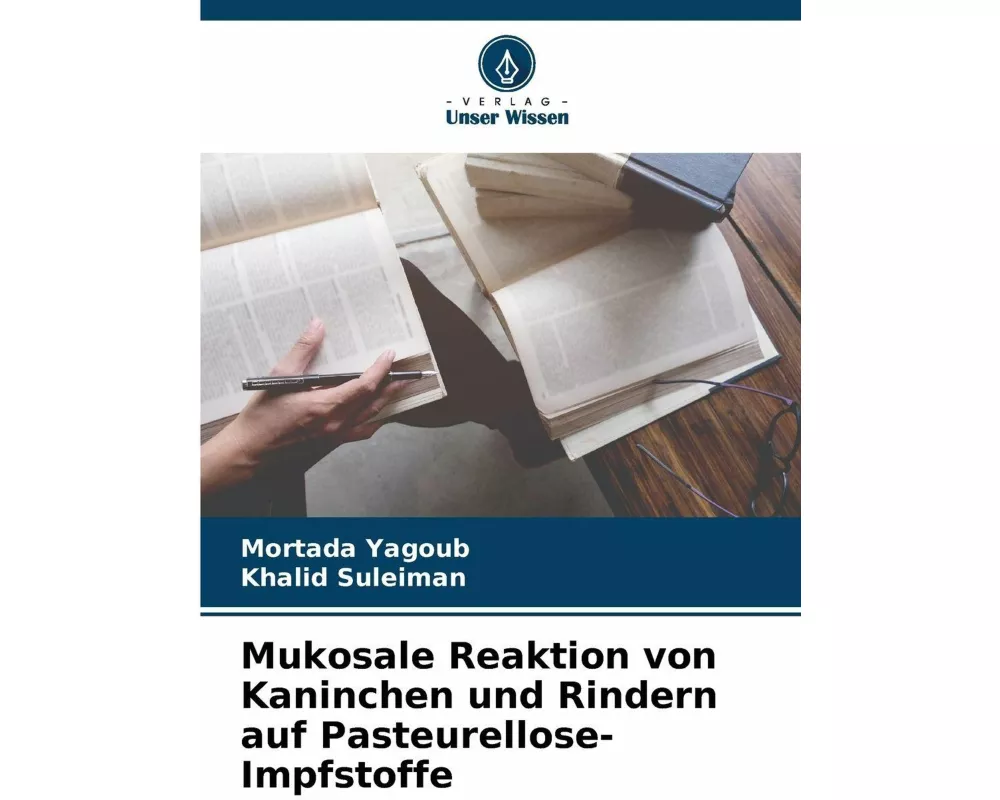 Mukosale Reaktion von Kaninchen und Rindern auf Pasteurellose-Impfstoffe