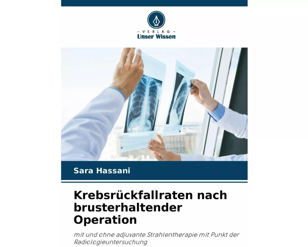 Krebsrückfallraten nach brusterhaltender Operation