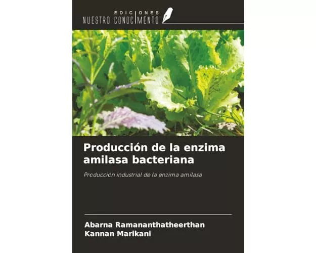 Producción de la enzima amilasa bacteriana