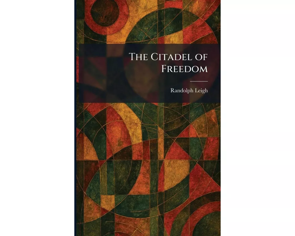 The Citadel of Freedom