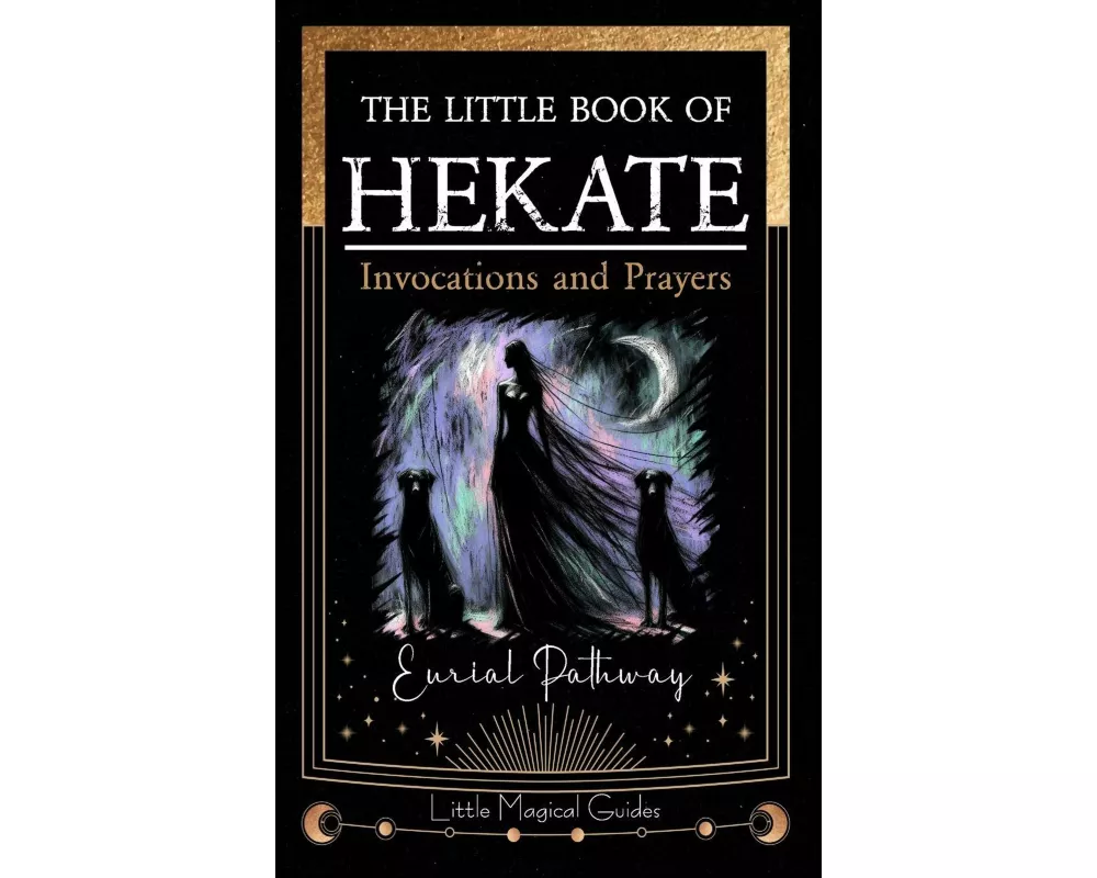 The Little Book of Hekate