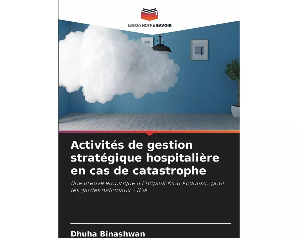 Activités de gestion stratégique hospitalière en cas de catastrophe
