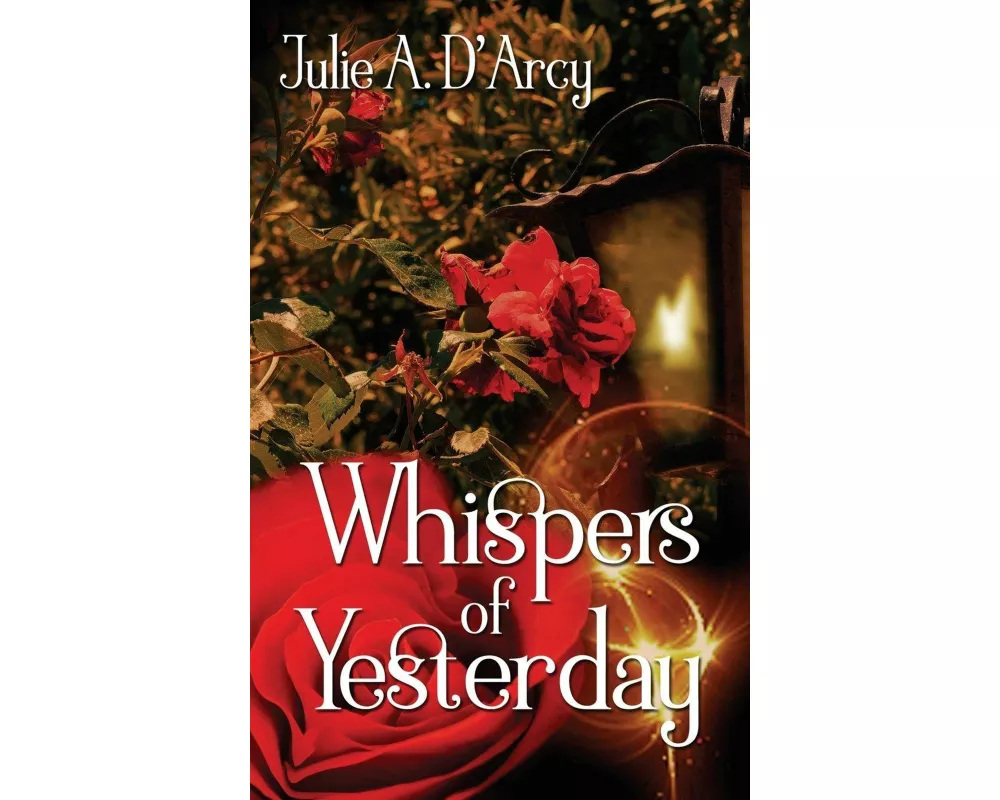 Whispers of Yesterday