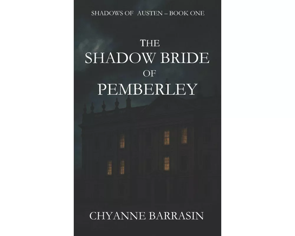 The Shadow Bride Of Pemberley