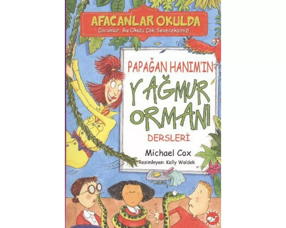Afacanlar Okulda - Papagan Hanimin Yagmur Ormani Dersleri
