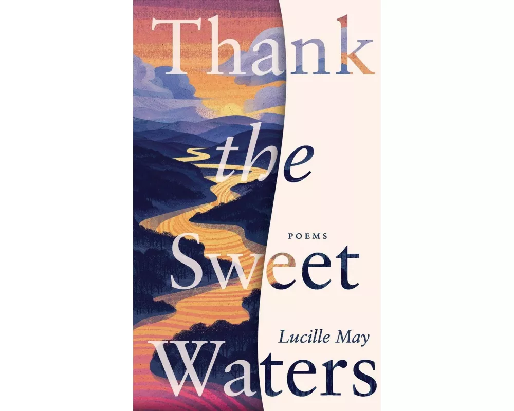 Thank the Sweet Waters