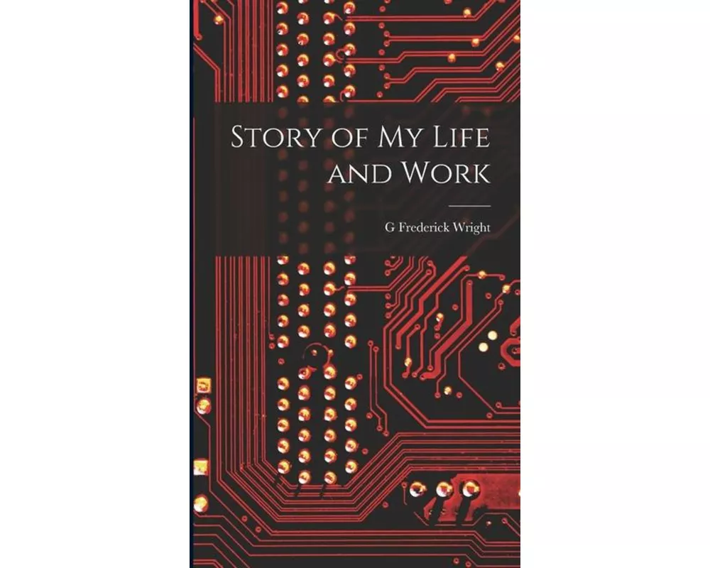 Story of my Life and Work