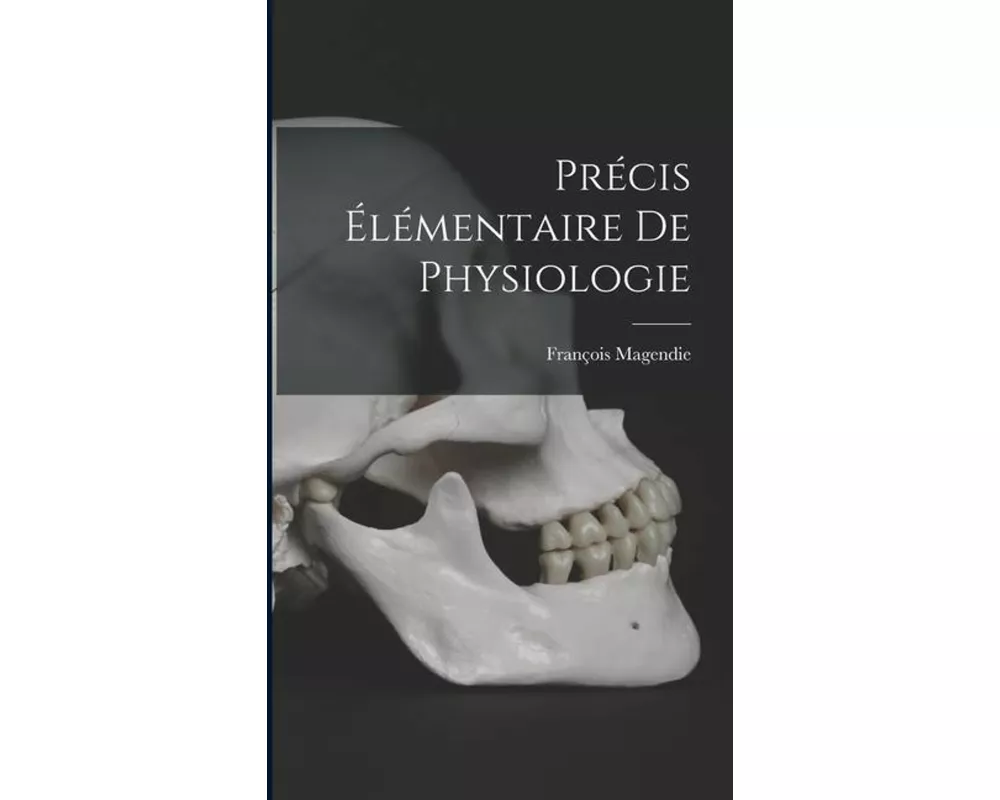 Précis Élémentaire De Physiologie