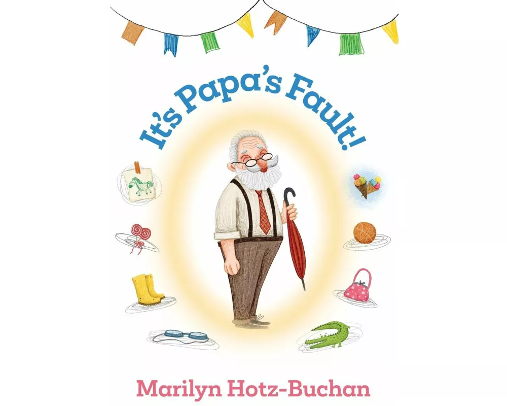 It's Papa's Fault