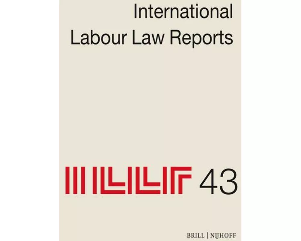 International Labour Law Reports, Volume 43