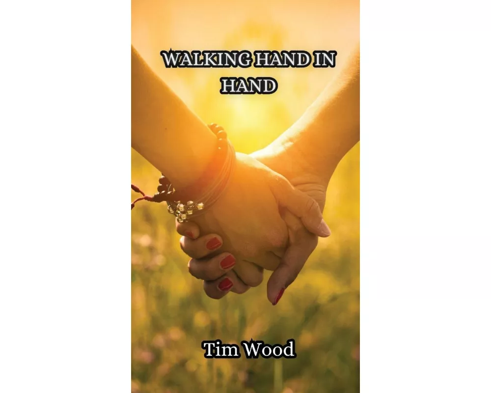 Walking Hand in Hand