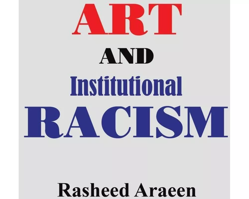Art and Institutional Racism