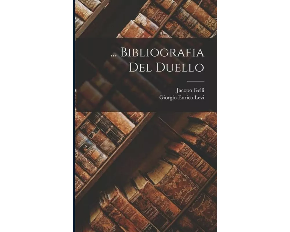 Bibliografia Del Duello