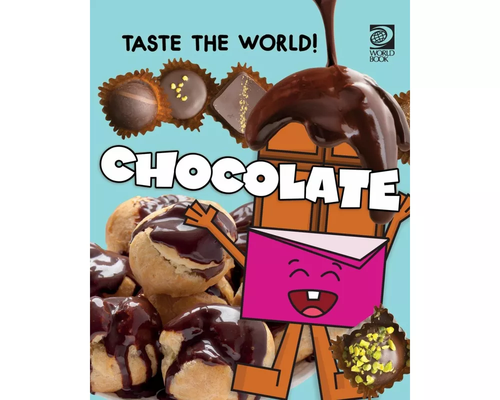 Taste the World! Chocolate
