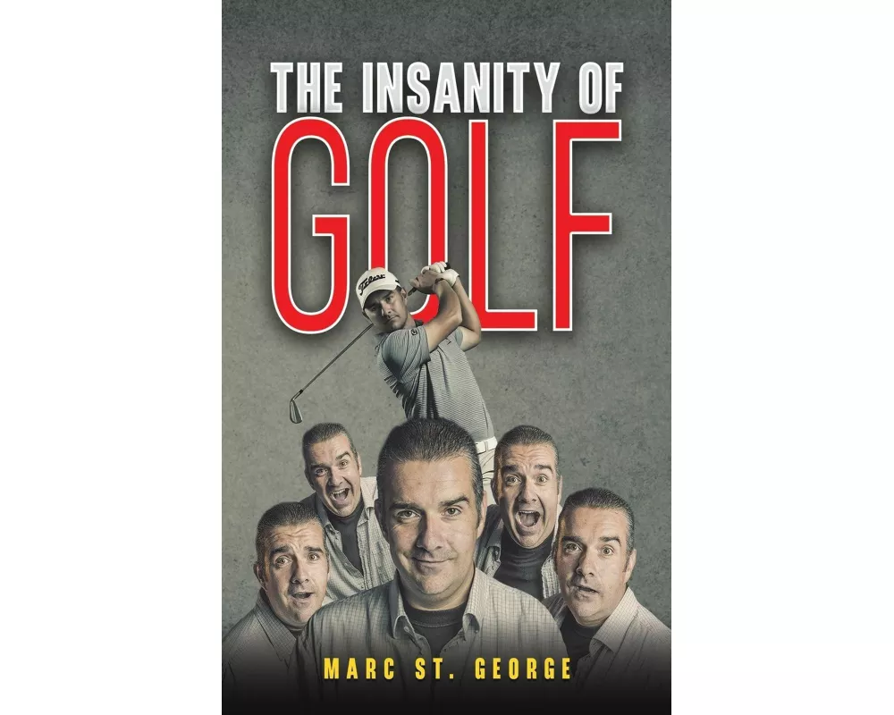 The Insanity of Golf