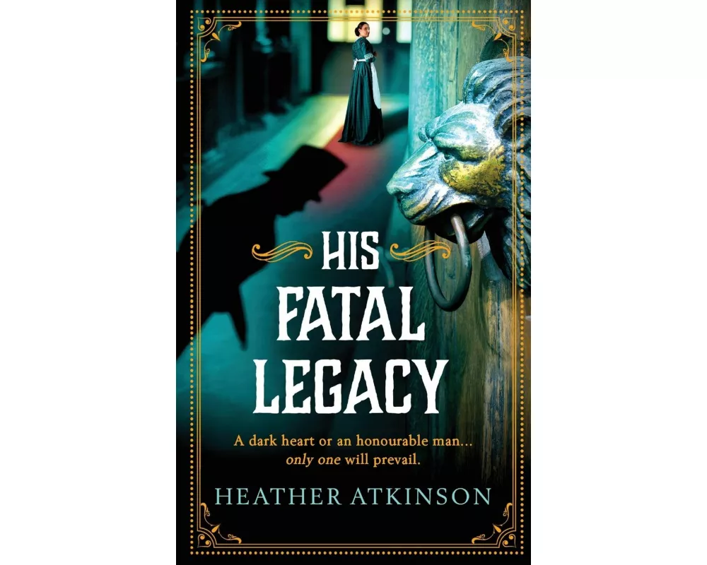 His Fatal Legacy
