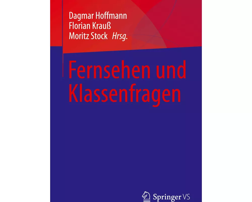 Fernsehen und Klassenfragen