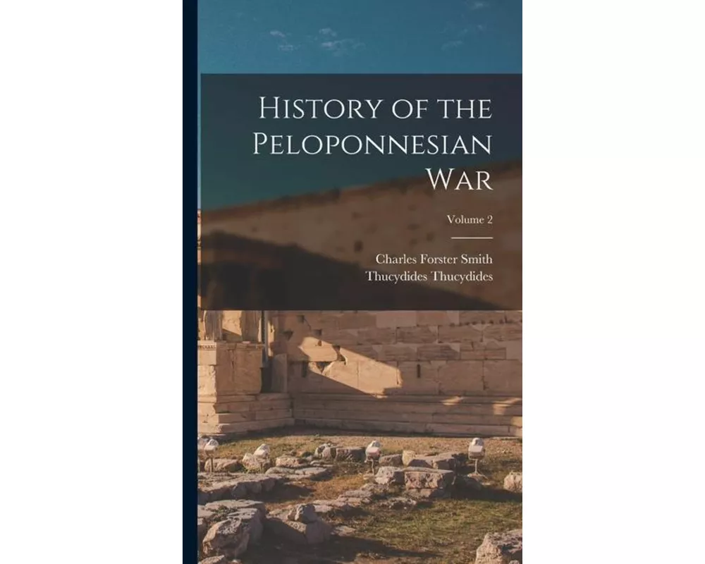 History of the Peloponnesian war; Volume 2