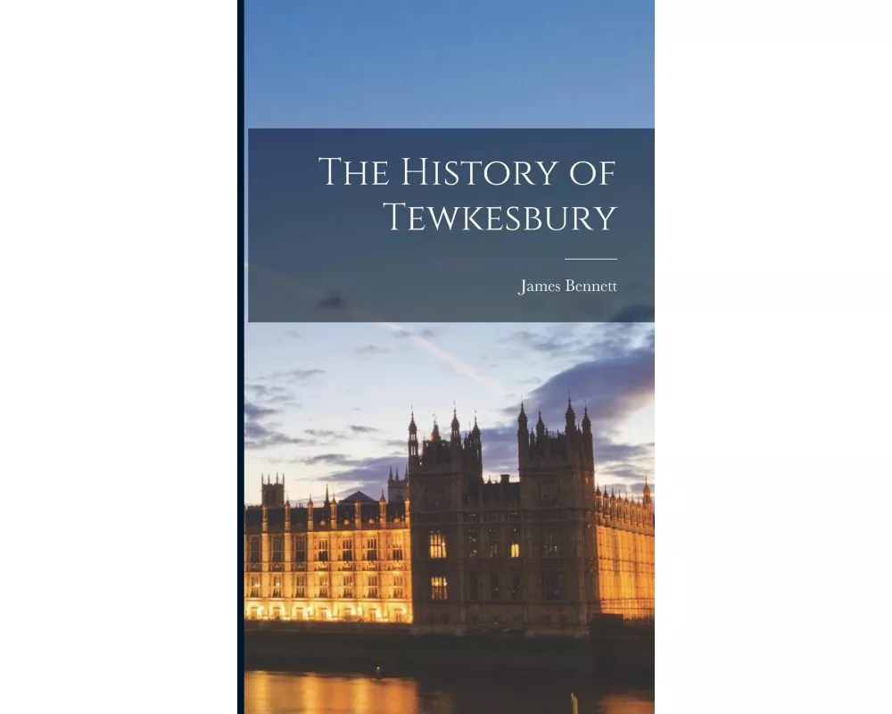 The History of Tewkesbury