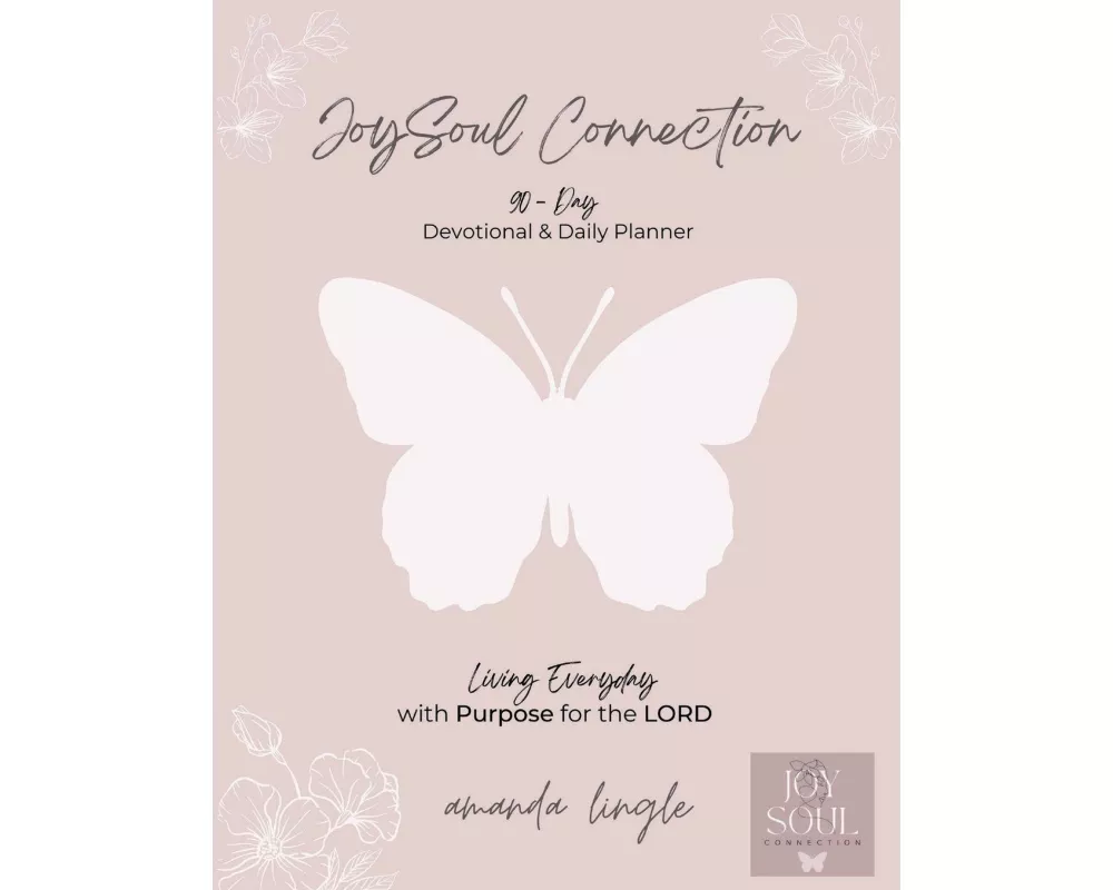 JoySoul Connection 90-Day Devotional & Daily Planner