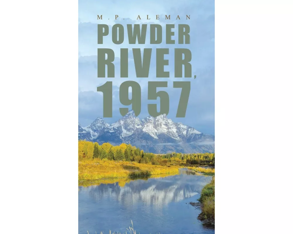 Powder River, 1957