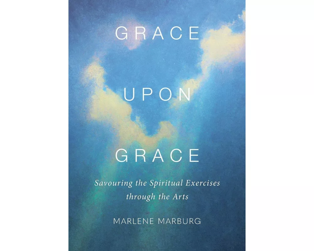 Grace upon Grace