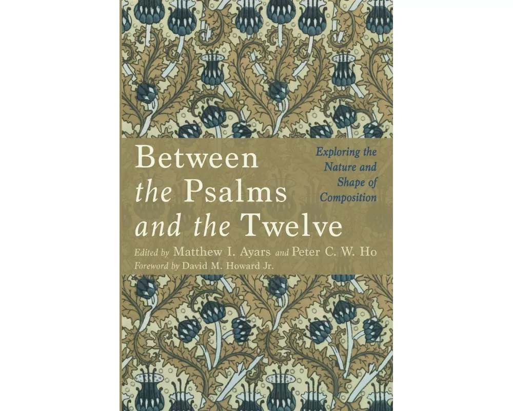 Between the Psalms and the Twelve