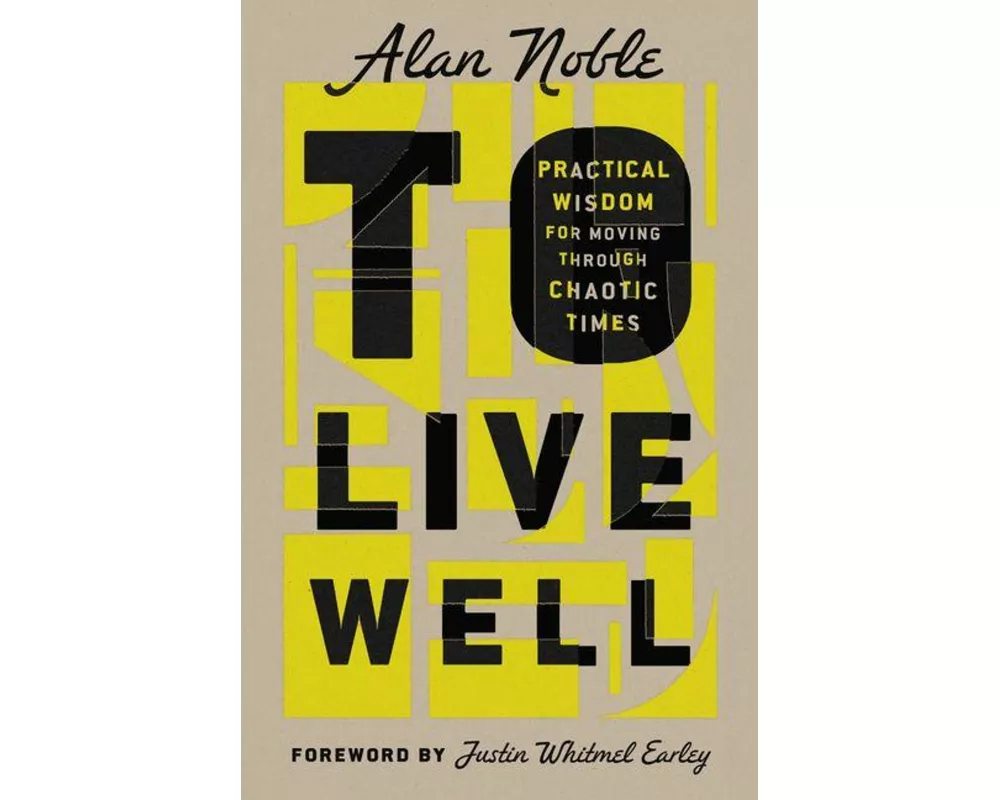 To Live Well