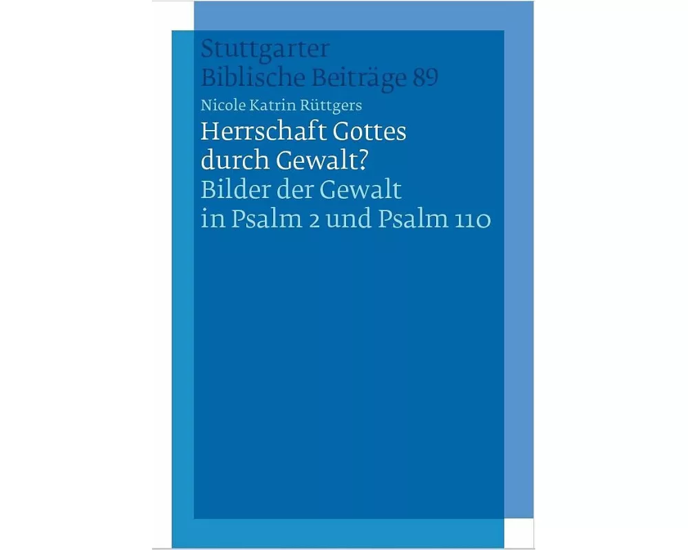 Herrschaft Gottes durch Gewalt?