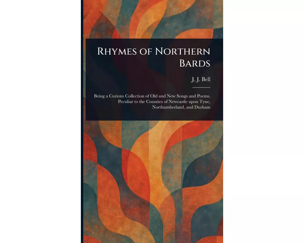 Rhymes of Northern Bards