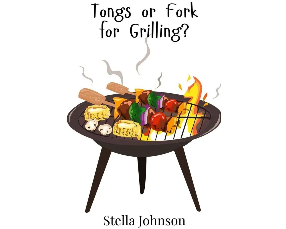 Tongs or Fork for Grilling?