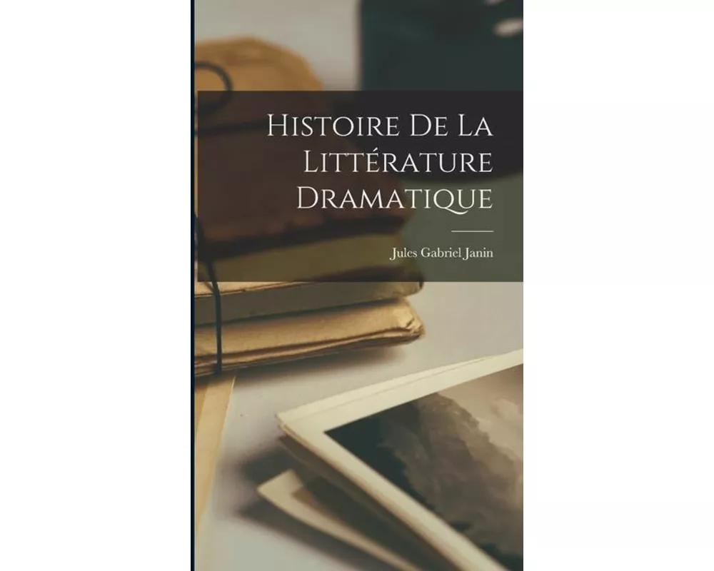 Histoire de la littérature dramatique