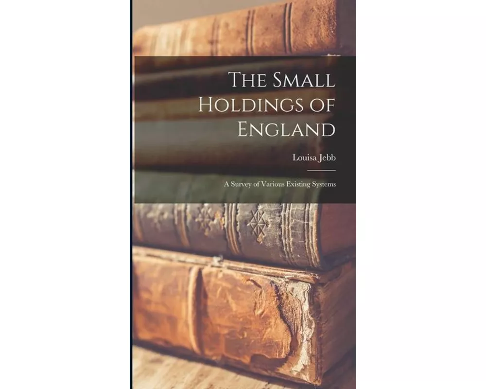 The Small Holdings of England