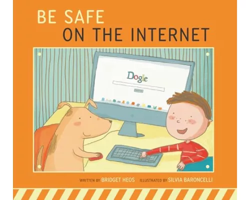 Be Safe on the Internet